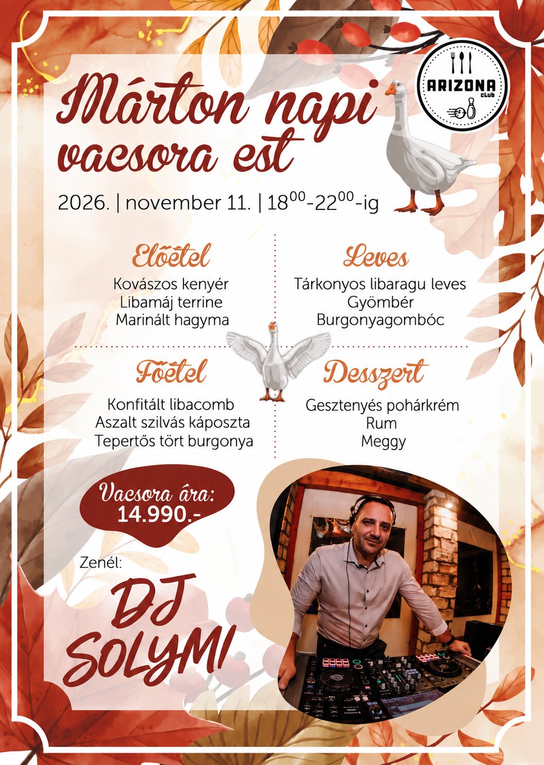 Márton napi vacsora est – 2026. november 11., 18:00–22:00, DJ Solymi